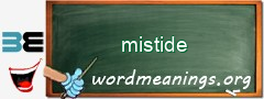 WordMeaning blackboard for mistide